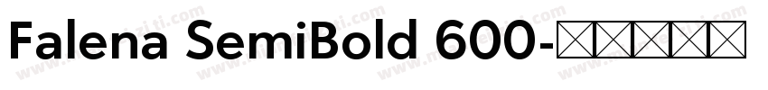Falena SemiBold 600字体转换